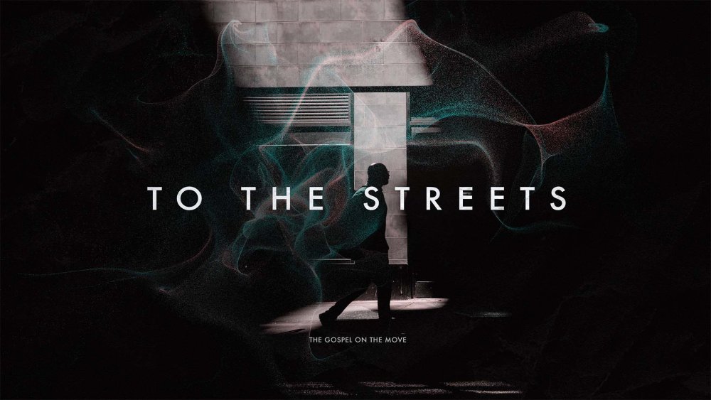To The Streets